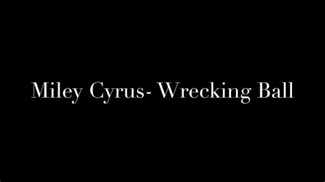 Miley Cyrus Wrecking Ball (Uncensored Version) (4K Remastered)